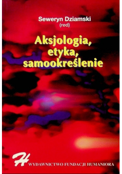 Aksjologia etyka samookreślenie