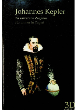 Johannes Kepler Na zawsze w Żaganiu