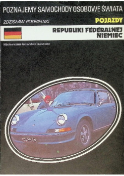 Poznajemy Samochody Osobowe Świata Pojazdy Republiki Federalnej Niemiec