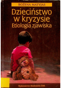 Dzieciństwo w kryzysie
