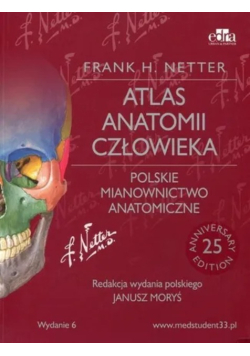Atlas anatomii człowieka. Polskie mianownictwo anatomiczne