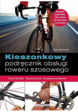 Kieszonkowy podręcznik obsługi roweru szosowego