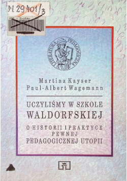 Uczyliśmy w szkole Waldorfskiej