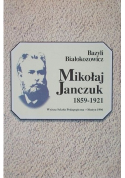 Mikołaj Janczuk 1859 – 1921