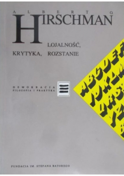 Lojalność, krytyka, rozstanie