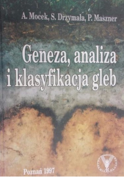 Geneza analiza i klasyfikacja gleb