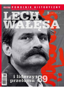 6/2023 LECH WAŁĘSA Pomocnik historyczny