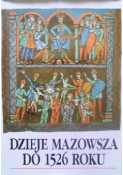 Dzieje Mazowsza do 1526 roku