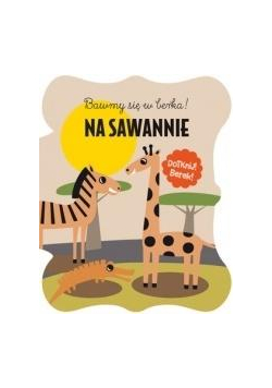 Bawmy się w berka. Na sawannie