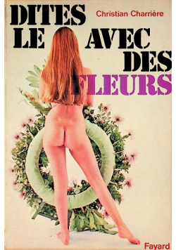 Dites le avec