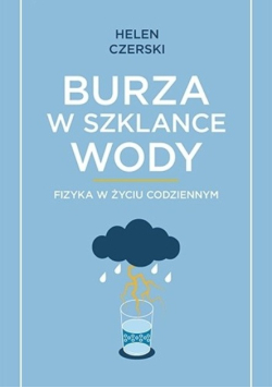 Burza w szklance wody Fizyka w życiu codziennym
