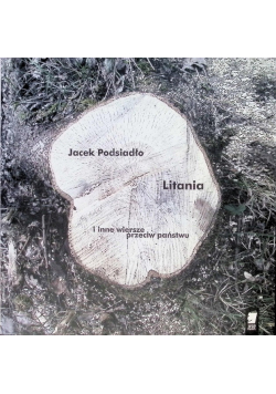Litania i inne wiersze przeciw państwu