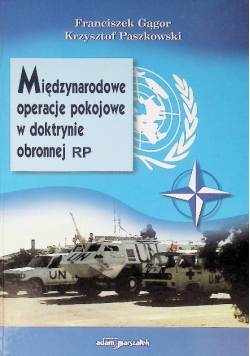 Międzynarodowe operacje pokojowe w doktrynie obronnej RP