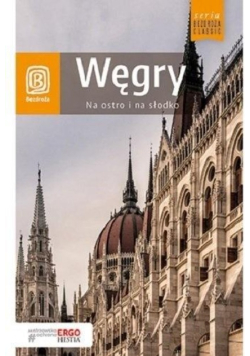 Węgry. Na ostro i na słodko