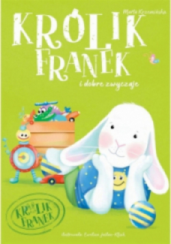 Królik Franek i dobre zwyczaje