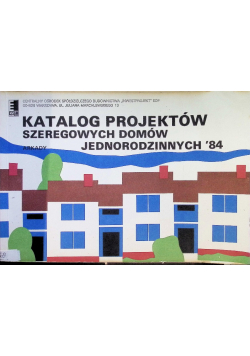 Katalog projektów szeregowych domów jednorodzinnych