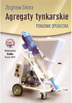 Agregaty tynkarskie Poradnik operatora