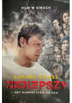Najlepszy. Gdy słabość staje się siłą