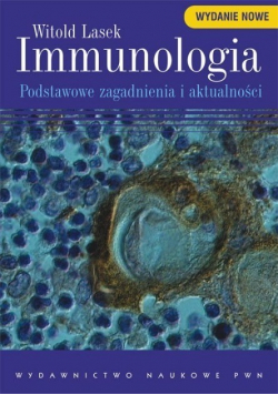 Immunologia Podstawowe zagadnienia i aktualności