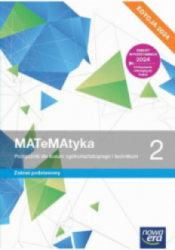 Nowa matematyka podręcznik Klasa 2 liceum i technikum Zakres podstawowy