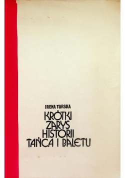 Krótki zarys historii tańca i baletu