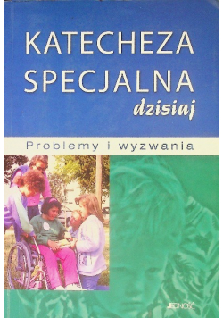 Katecheza specjalna dzisiaj