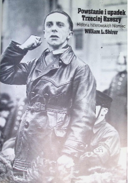 Powstanie i upadek Trzeciej Rzeszy Historia hitlerowskich Niemiec