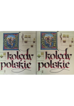 Kolędy Polskie Tom I i II