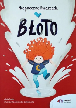 Niegrzeczne Książeczki. Błoto