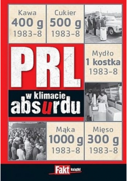 PRL w klimacie absurdu