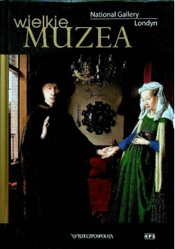 Wielkie muzea Tom 20 National Gallery Londyn