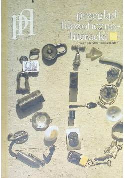 Przegląd Filozoficzno Literacki Nr 3 - 4 / 06