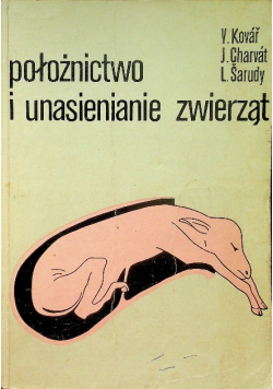 Położnictwo i unasienianie zwierząt