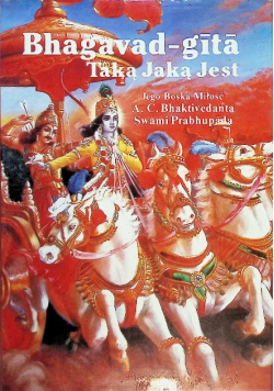Bhagavad Gita. Taka Jaką Jest