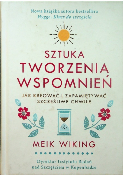 Sztuka tworzenia wspomnień