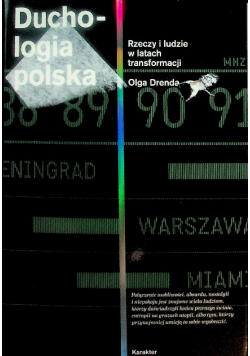 Duchologia polska Rzeczy i ludzie w latach transformacji