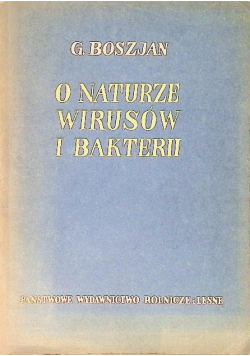 O naturze wirusów i bakterii 1950 r.