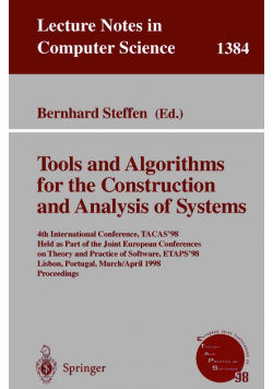 Tools and Algorithms for the Construction and Analysis of Systems: 4th International Conference, TACAS'98, Held as Part of the Joint European Conferences on Theory and Practice of Software, ETAPS'98 Lisbon, Portugal, March/April 1998