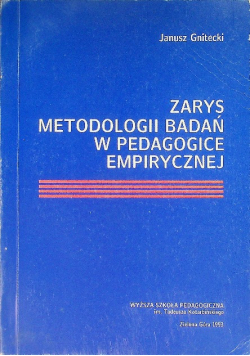 Zarys metodologii badań w pedagogice empirycznej