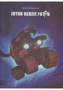 Jutro będzie futro