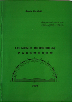 Leczenie bioenergią. Vademecum