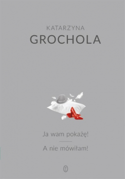 Ja wam pokażę A nie mówiłam