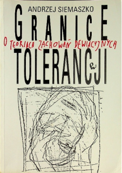 Granice o teoriach zachowań dewiacyjnych Tolerancji