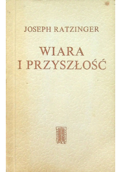 Wiara i przyszłość