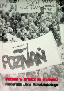 Poznań w drodze do wolności