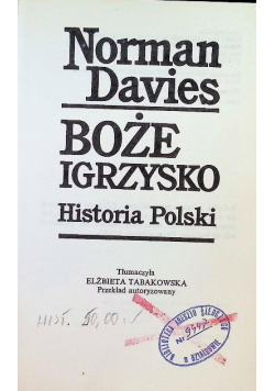 Boże Igrzysko Historia Polski Tom I