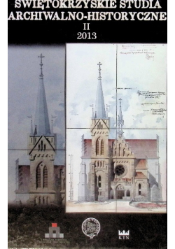 Świętokrzyskie Studia Archiwalno Historyczne Tom II
