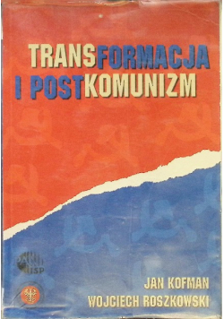 Transformacja i postkomunizm