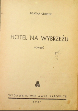 Hotel na wybrzeżu 1947 r.