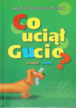 Co uciął Gucio
